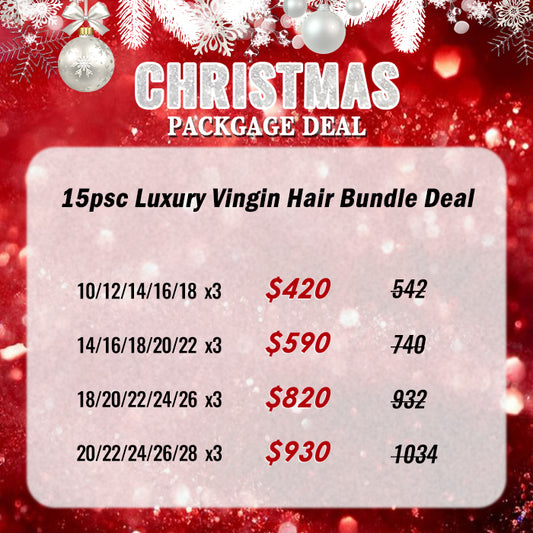 Christmas Package Deal ｜ 15pcs Luxury Virgin Hair Bundle Deal $420-$930 Free Shipping